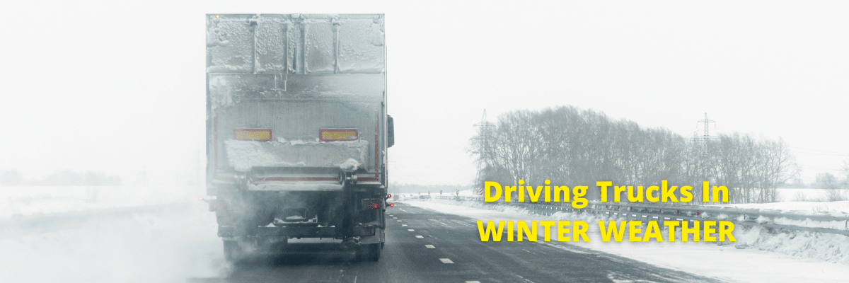 driving trucks in winter weather British Trucking