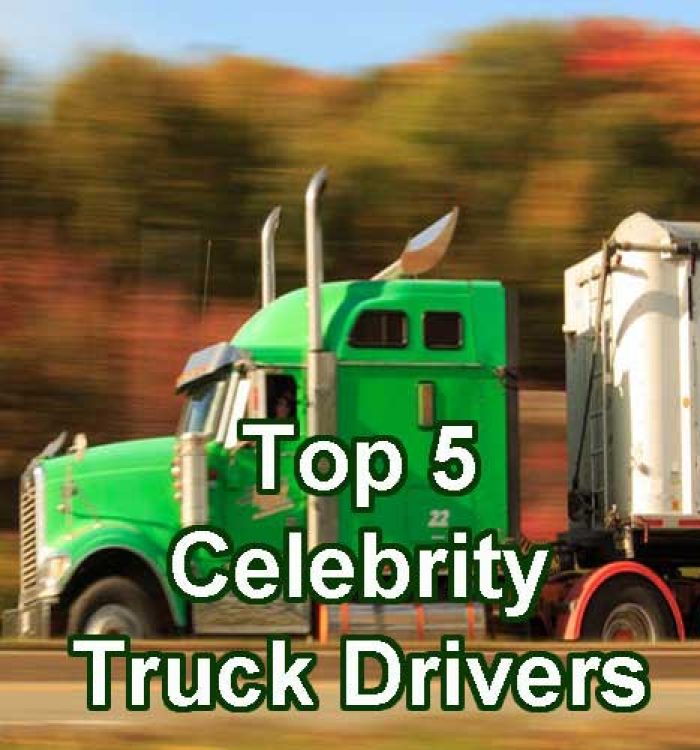 Top 5 celebrity truck drivers